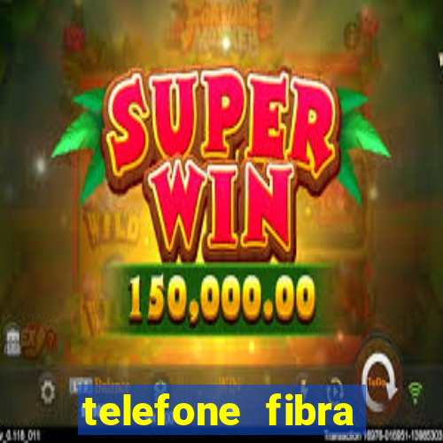 telefone fibra minas congonhas